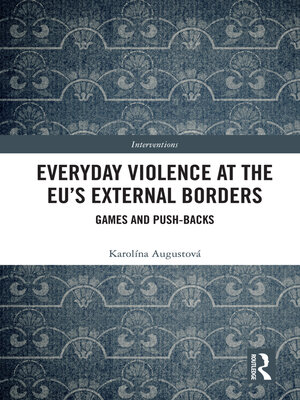 cover image of Everyday Violence at the EU's External Borders